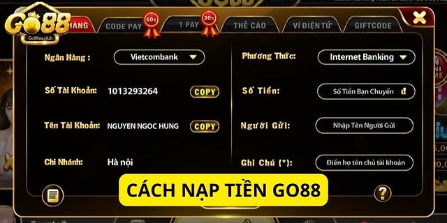 Hướng dẫn cách nạp và rút tiền